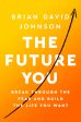 The Future You: Break Through the Fear and Build the Life You Want For Sale