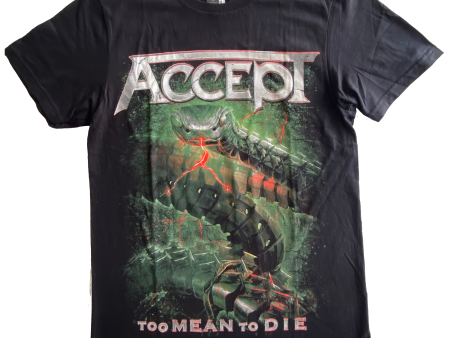 Accept Too Mean to Die T-Shirt Online Hot Sale