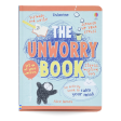 The Unworry Book: Activity Book For Calming Your Mind For Sale