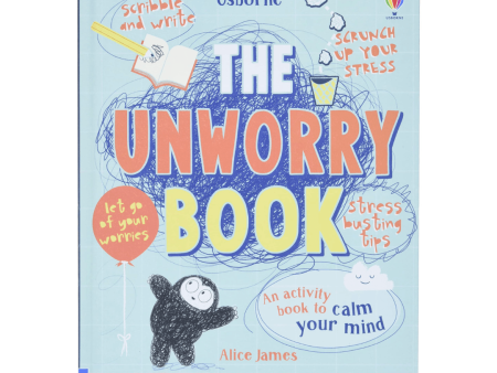 The Unworry Book: Activity Book For Calming Your Mind For Sale