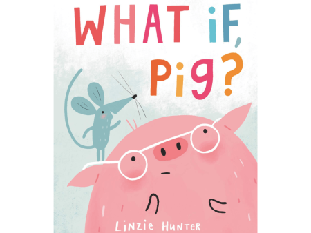 What If Pig Children s Book Online Hot Sale